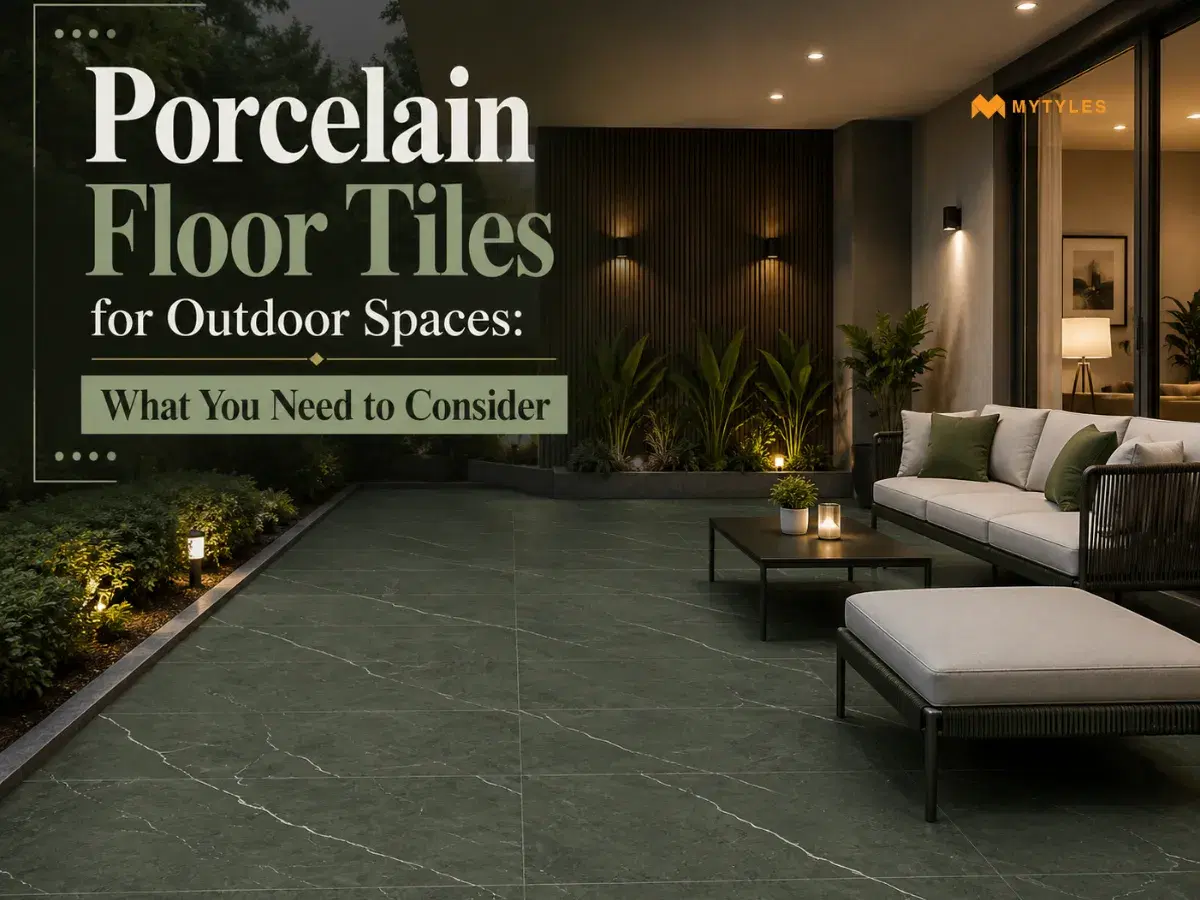 Porcelain Floor Tiles for Outdoor Spaces: What You Need to Consider