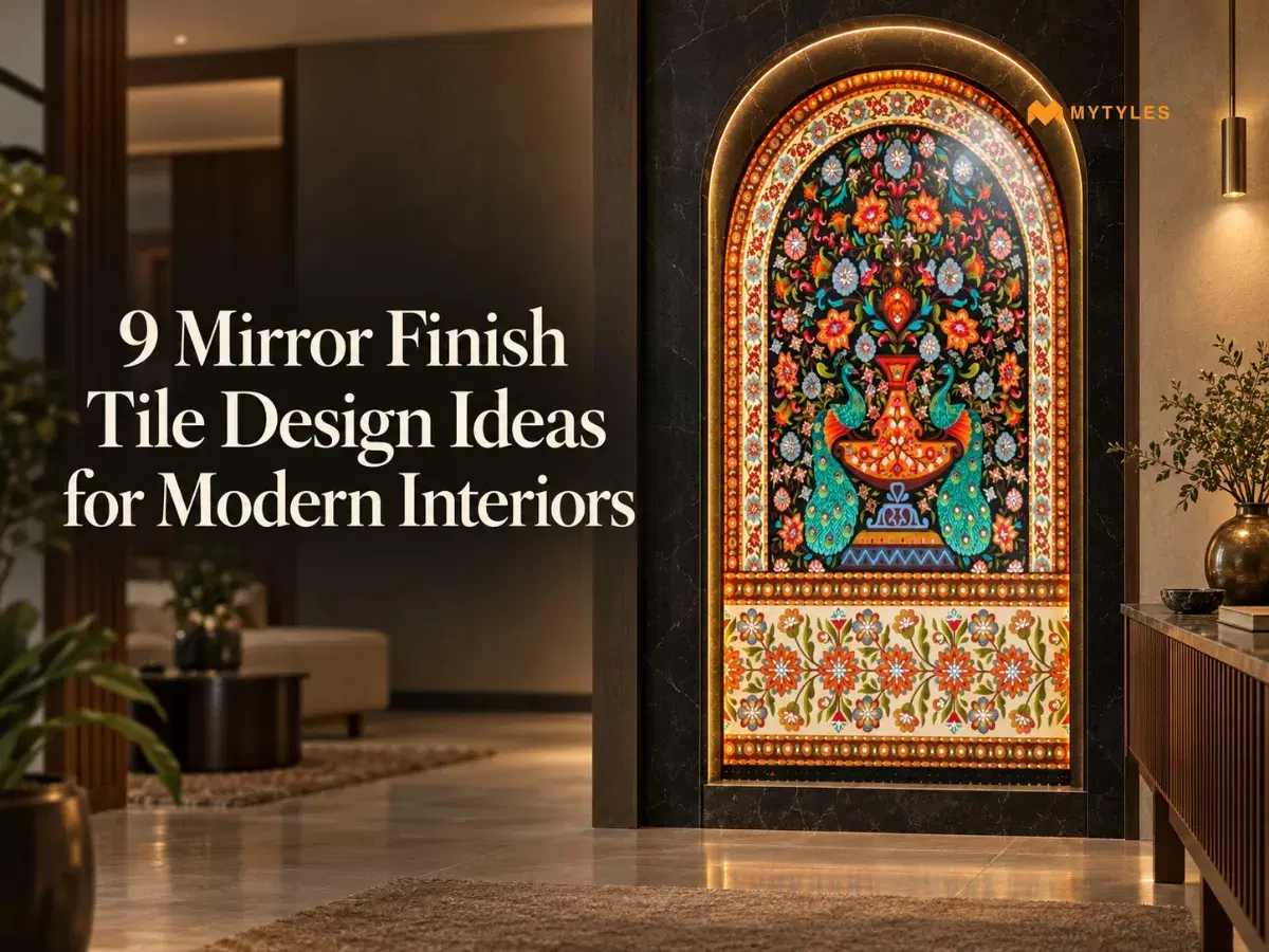 9 Mirror Finish Tile Design Ideas for Modern Interiors