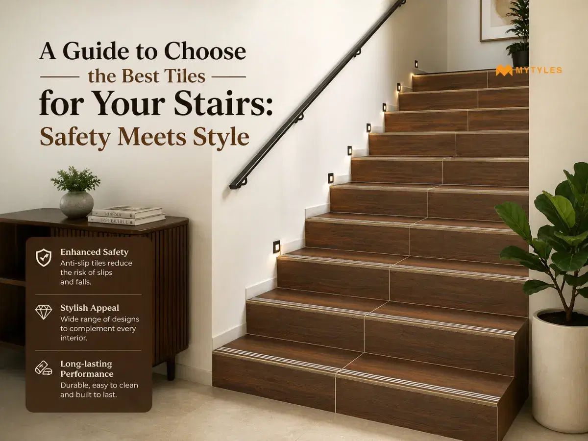 A Guide to Choose the Best Tiles for Your Stairs: Safety Meets Style