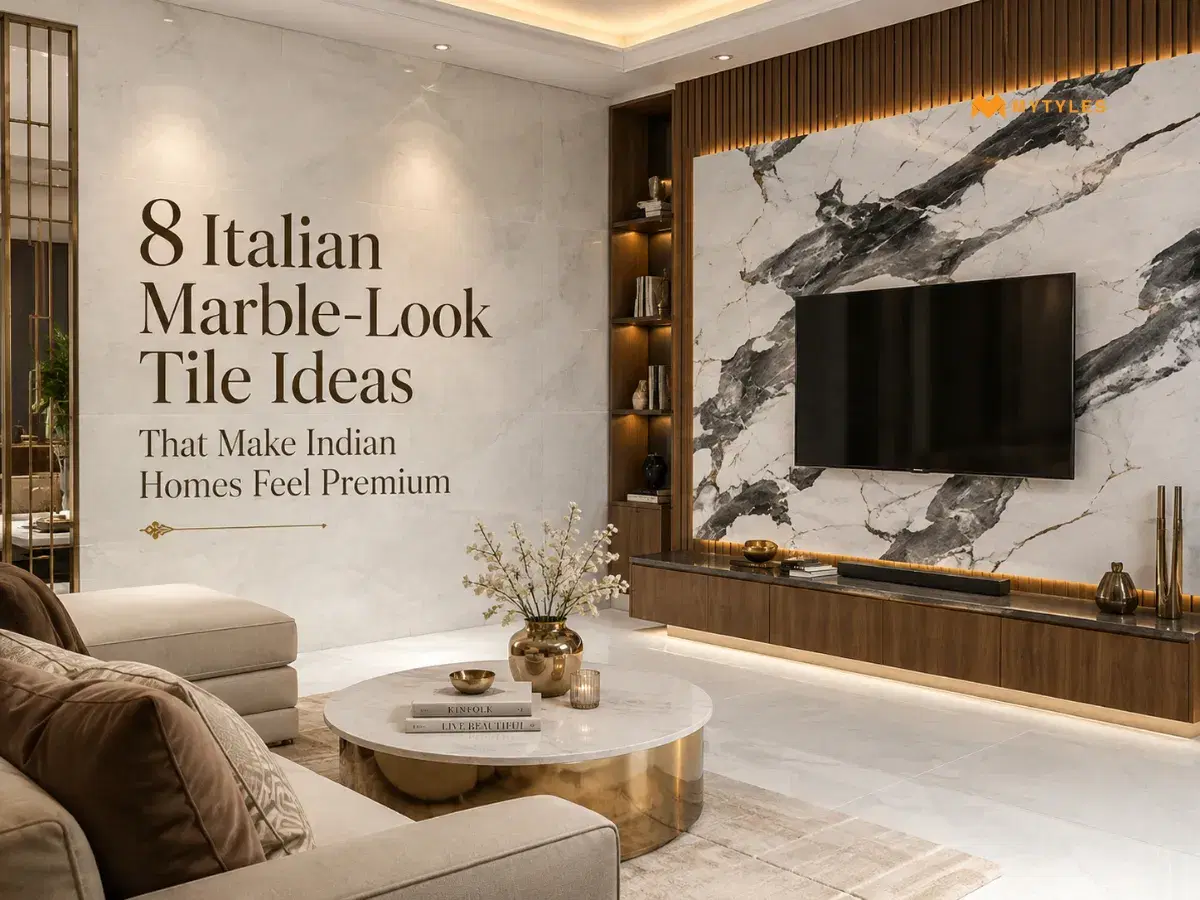 8 Italian Marble-Look Tile Ideas That Make Indian Homes Feel Premium