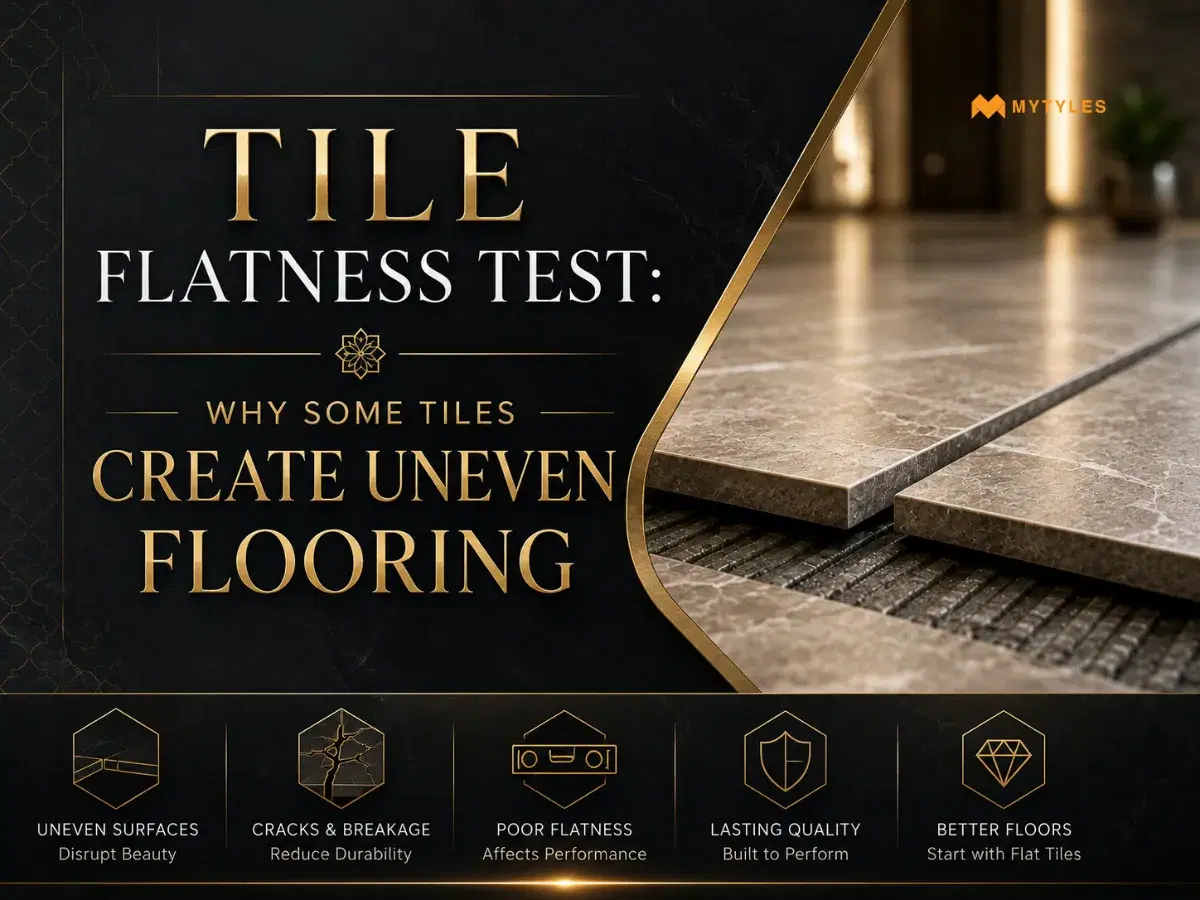 Tile Flatness Test: Why Some Tiles Create Uneven Flooring